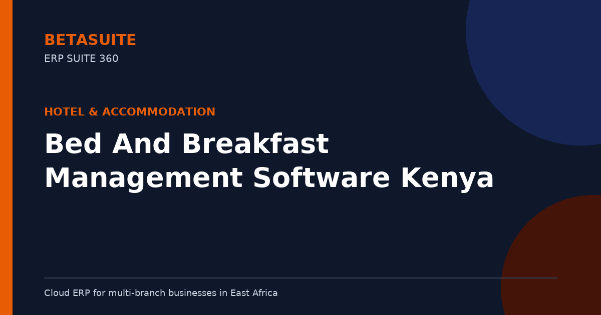 Bed And Breakfast Management Software Kenya