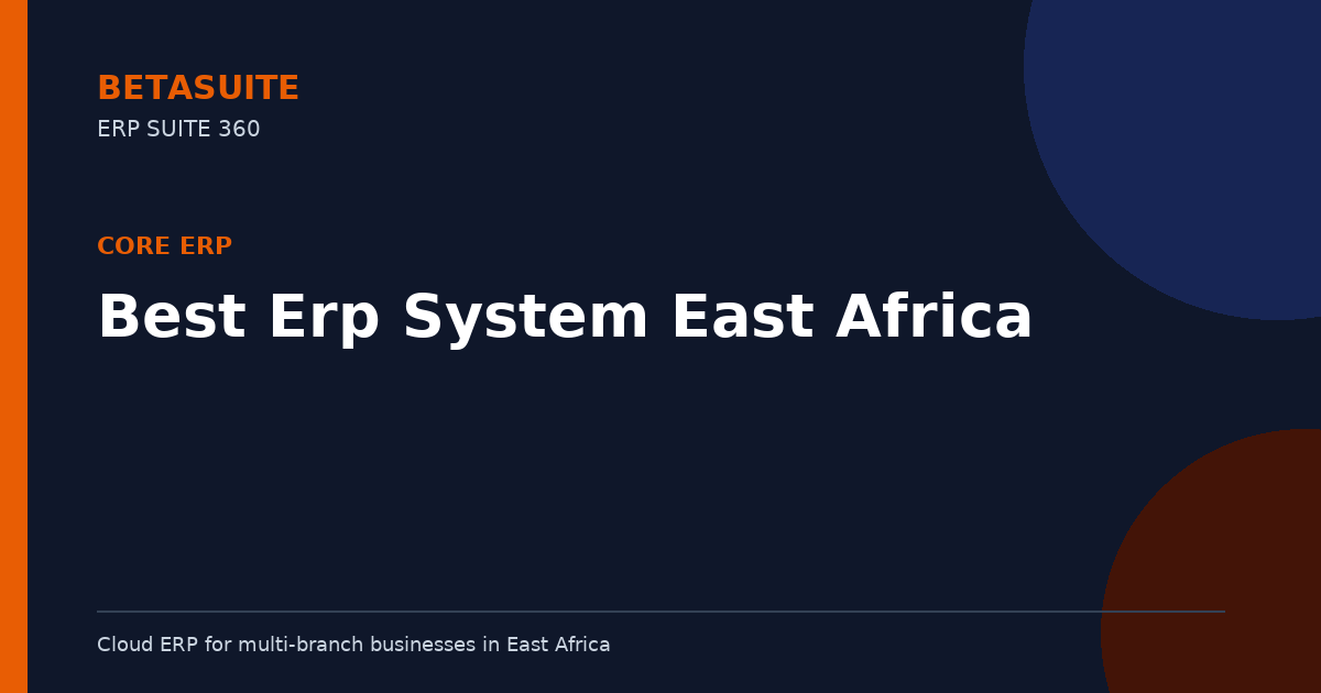 Best Erp System East Africa