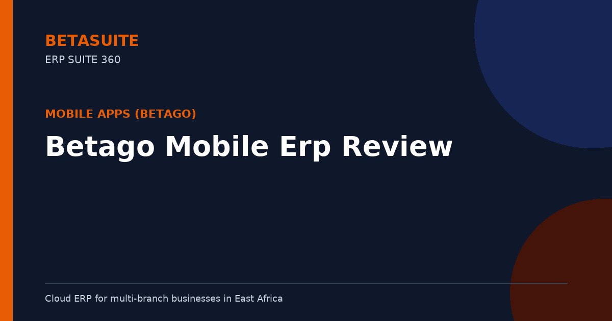 Betago Mobile Erp Review