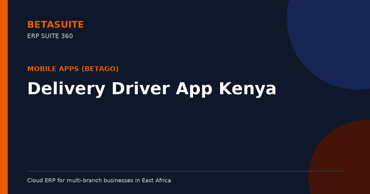 Delivery Driver App Kenya