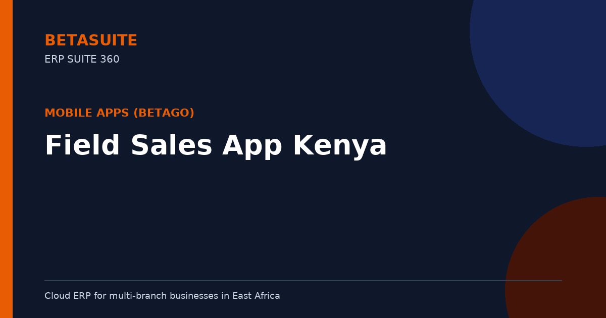 Field Sales App Kenya
