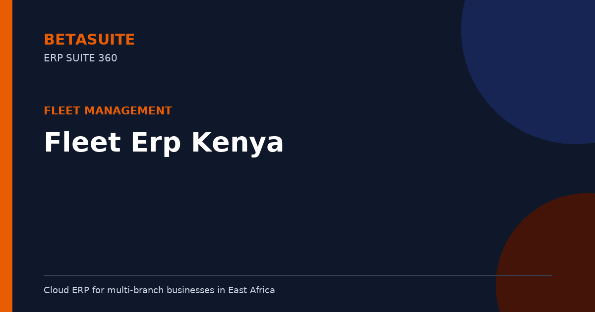Fleet Erp Kenya