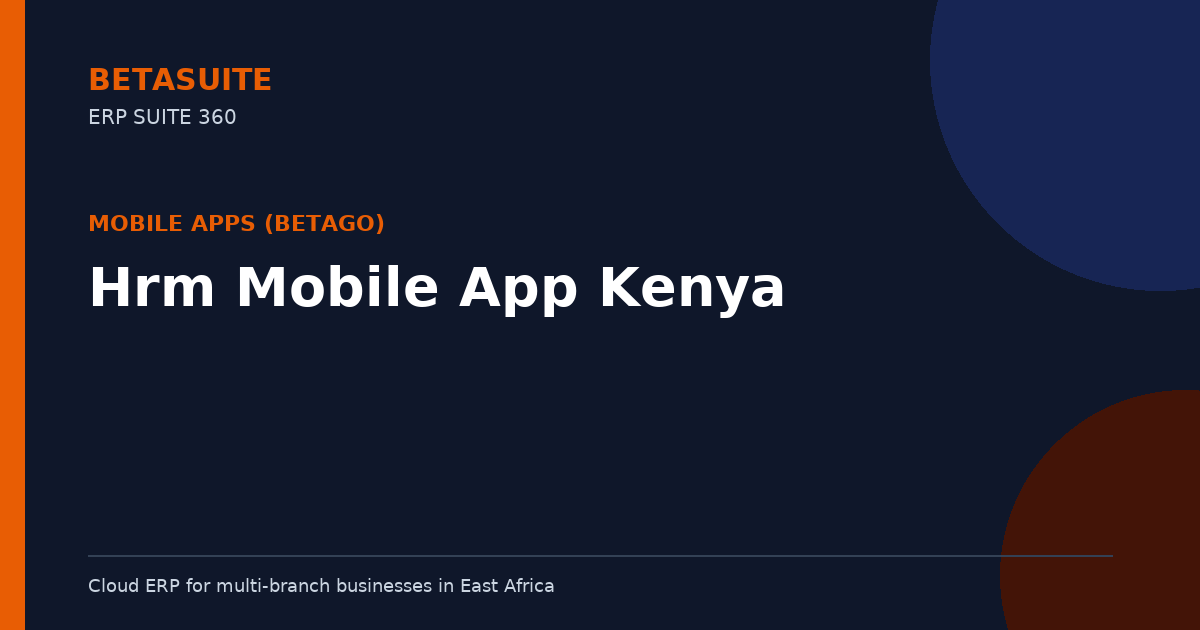 Hrm Mobile App Kenya