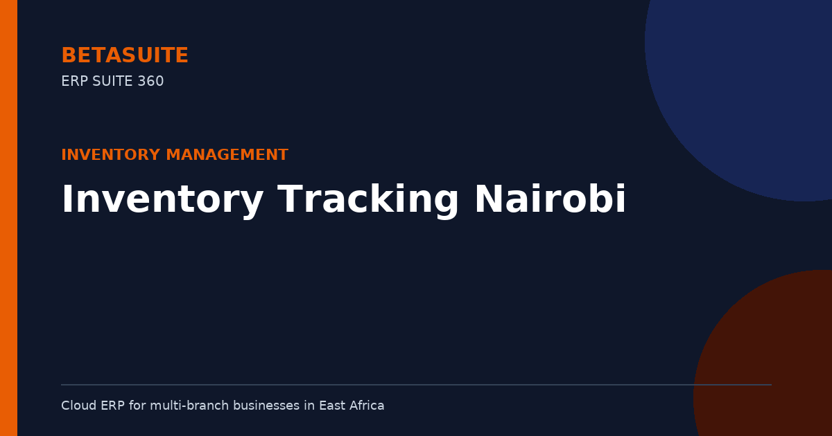 Inventory Tracking Nairobi