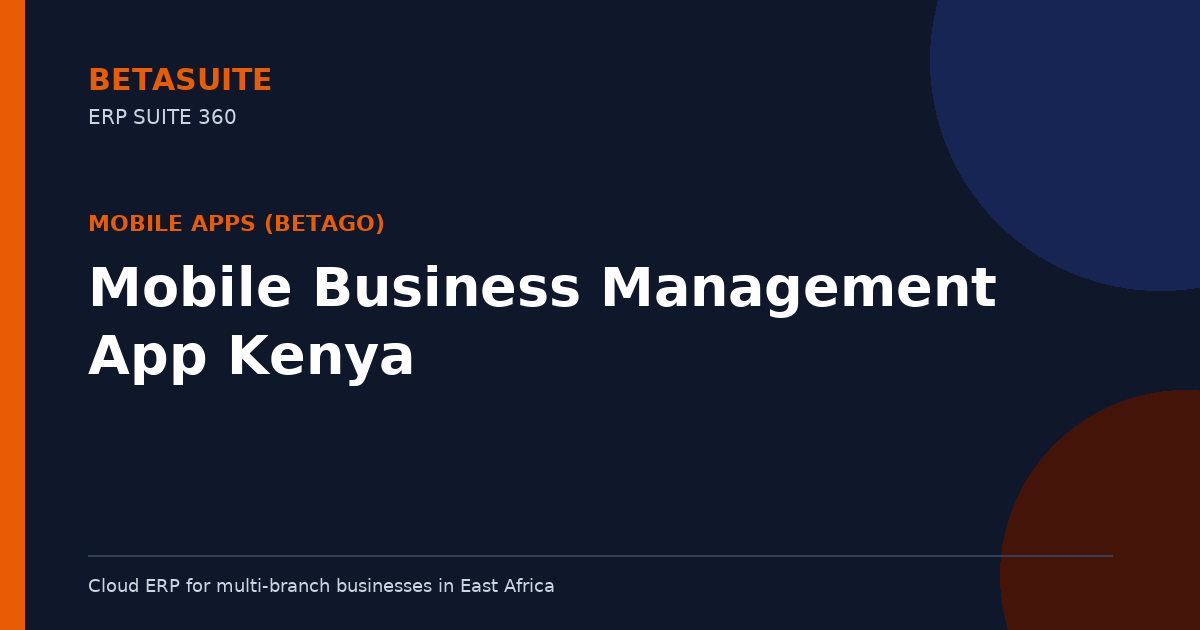 Mobile Business Management App Kenya