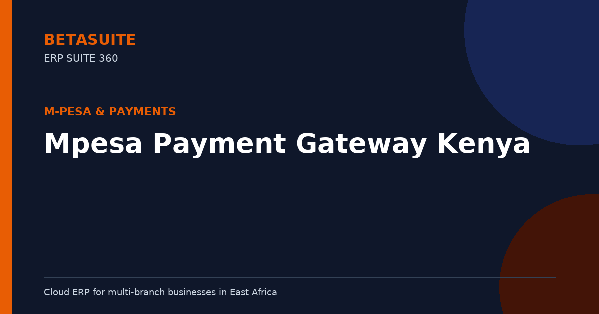 Mpesa Payment Gateway Kenya