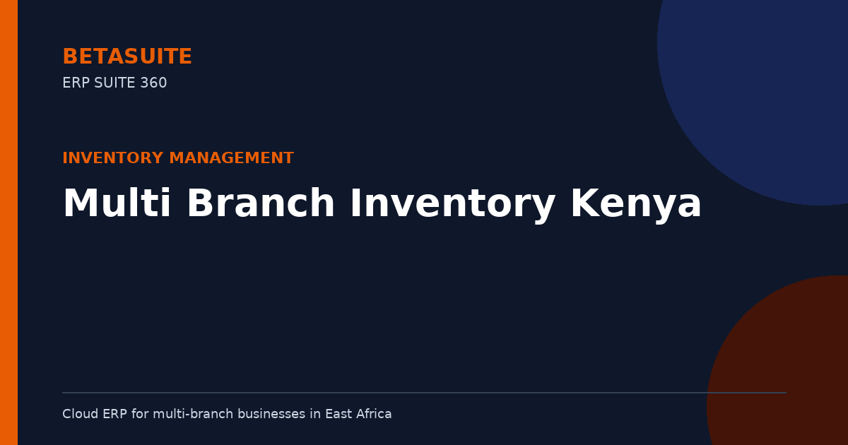 Multi Branch Inventory Kenya