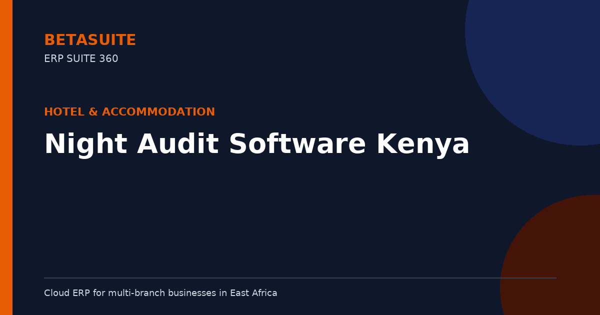 Night Audit Software Kenya