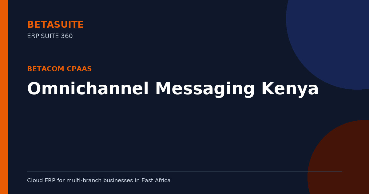 Omnichannel Messaging Kenya