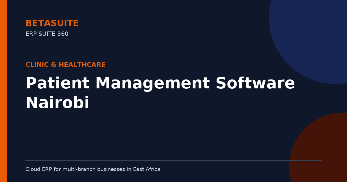Patient Management Software Nairobi