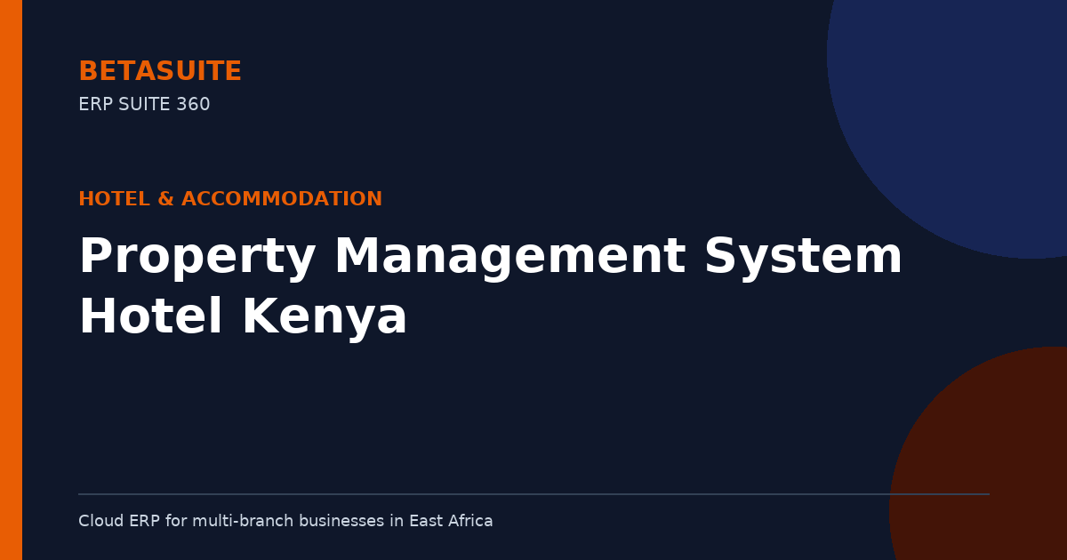 Property Management System Hotel Kenya