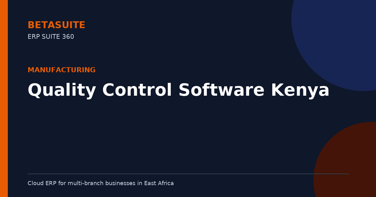 Quality Control Software Kenya