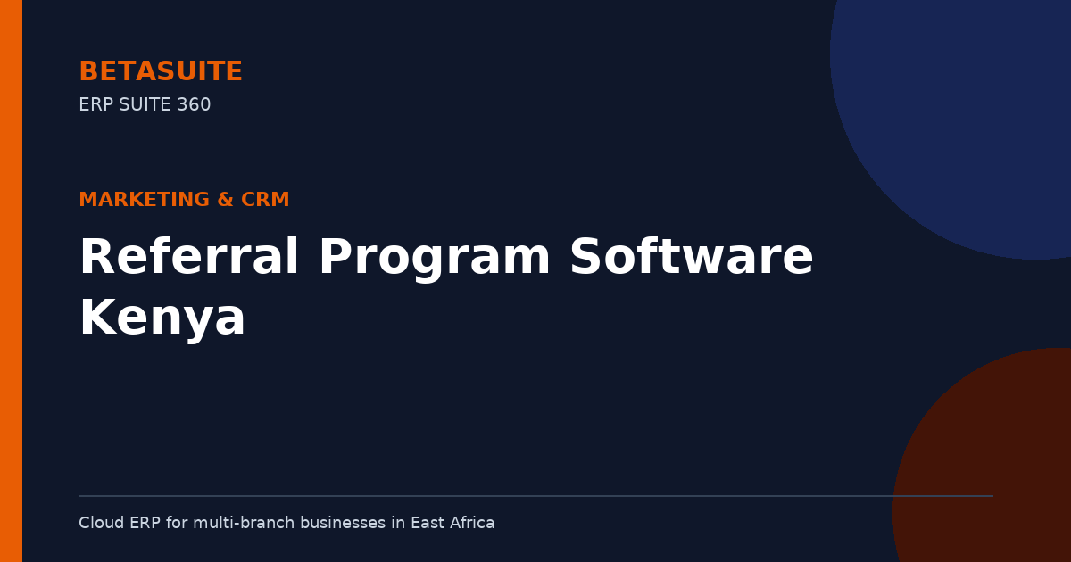 Referral Program Software Kenya