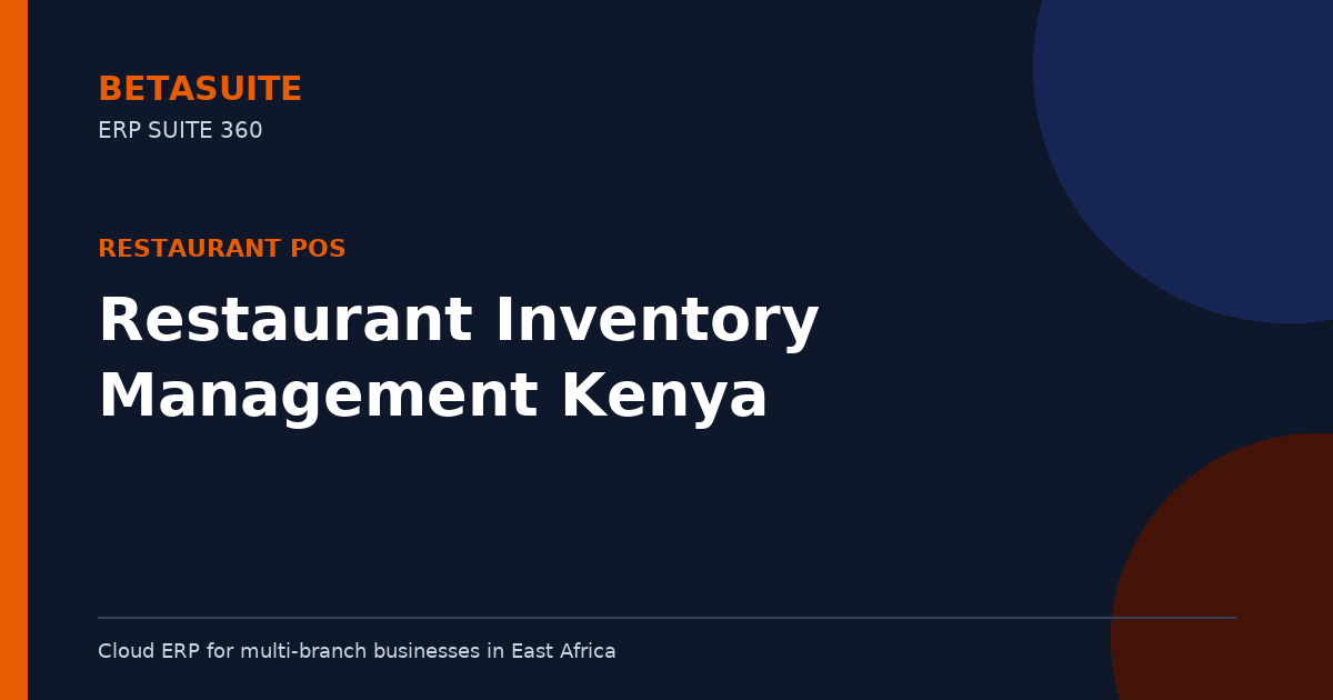 Restaurant Inventory Management Kenya