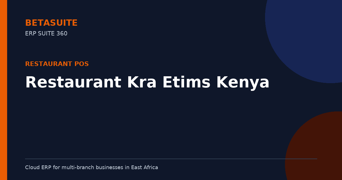 Restaurant Kra Etims Kenya