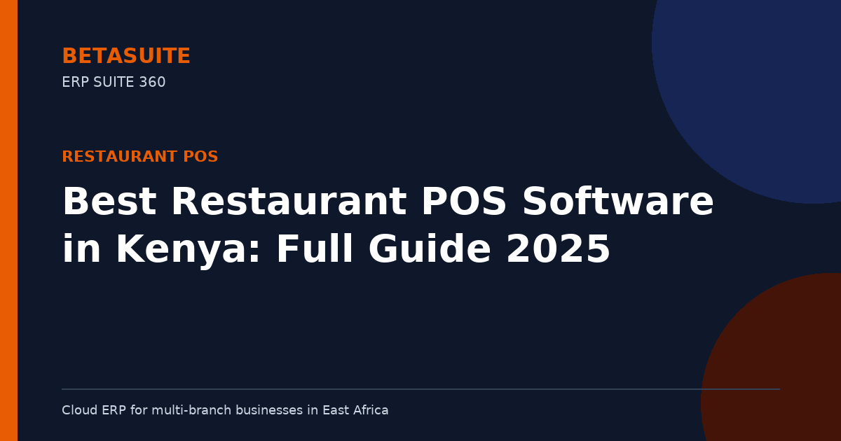 Best Restaurant POS Software in Kenya: Full Guide 2025