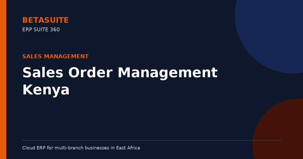 Sales Order Management Kenya