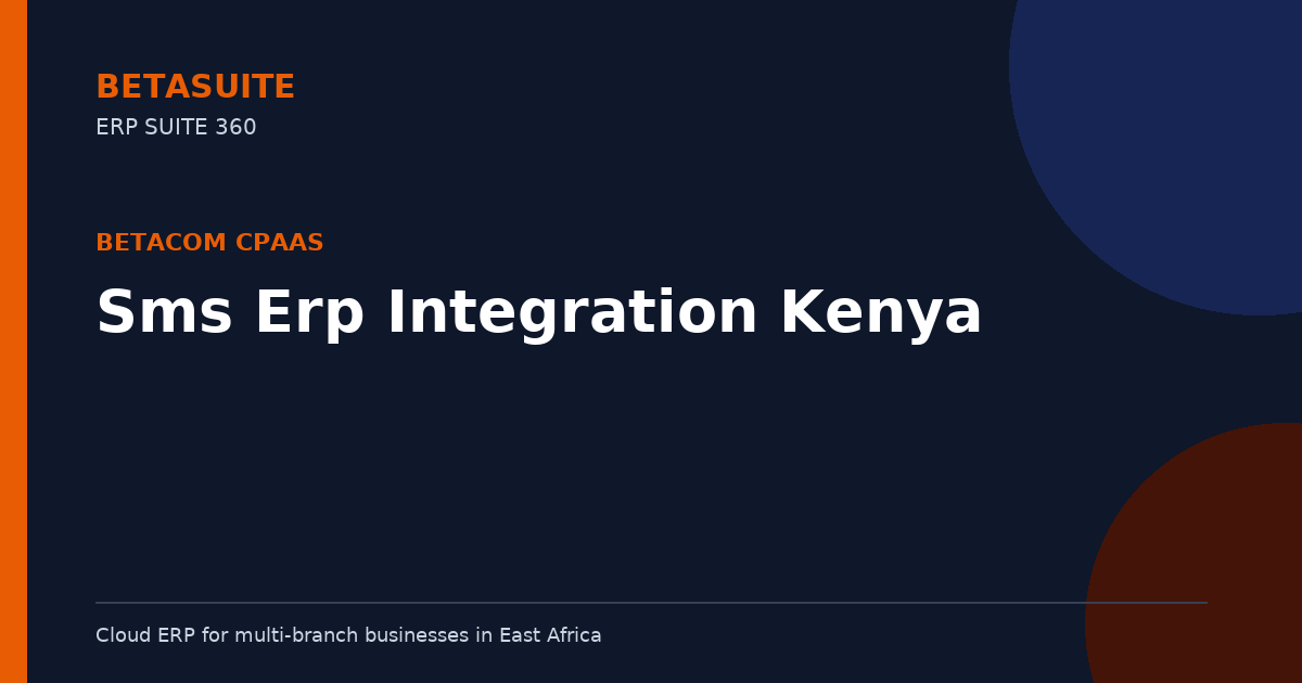 Sms Erp Integration Kenya