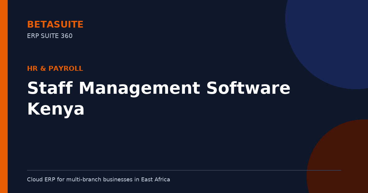 Staff Management Software Kenya