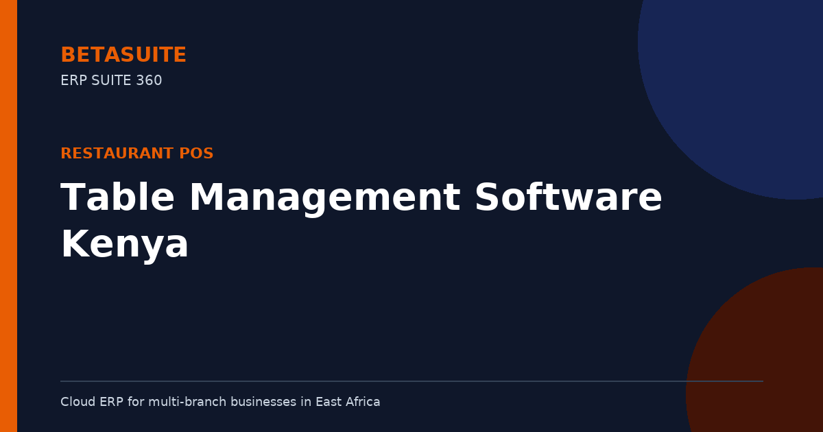 Table Management Software Kenya
