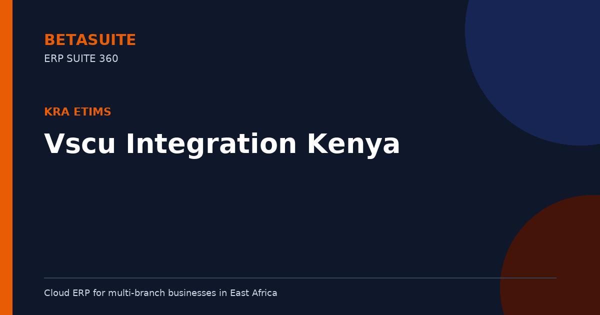 Vscu Integration Kenya