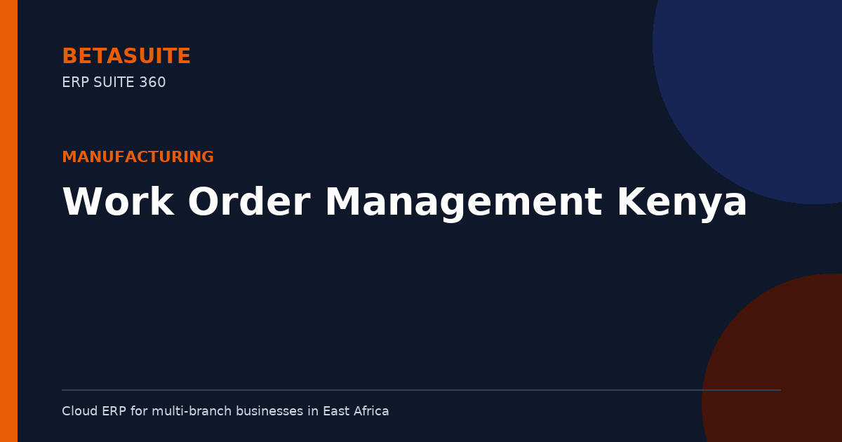 Work Order Management Kenya